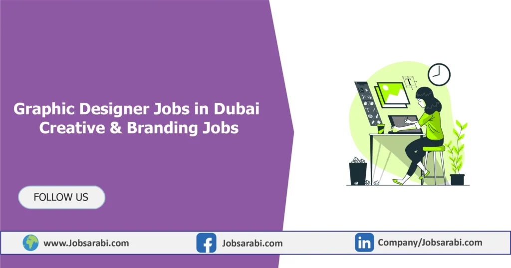 Graphic Designer Jobs in Dubai