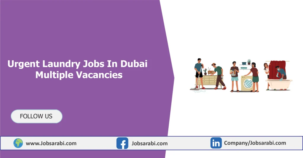 Laundry Jobs In Dubai 
