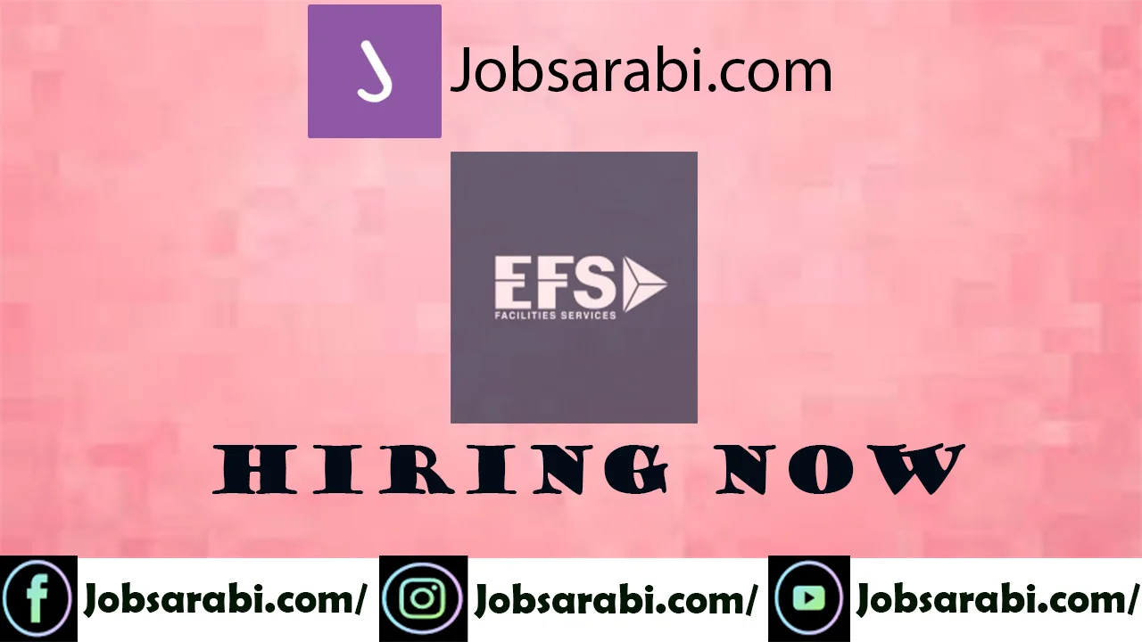 EFS Facilities Services Careers | New Walk-in Interviews