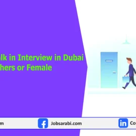 Today Urgent Walk in Interview in Dubai For Freshers or Female Today Urgent Walk in Interview in Dubai For Freshers or Female