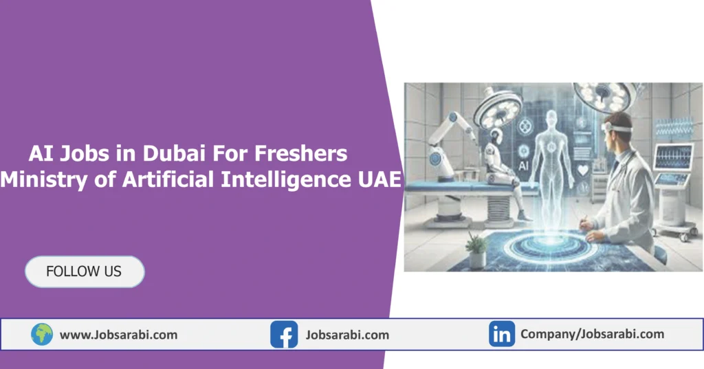 AI Jobs in Dubai For Freshers | Ministry of Artificial Intelligence UAE ...