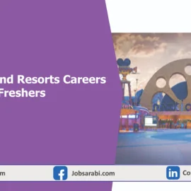 Dubai Parks and Resorts Careers For Freshers