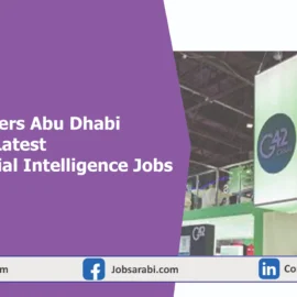 G42 Careers Abu Dhabi | Latest Emirati Artificial Intelligence Jobs G42 Careers